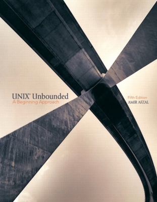 UNIX Unbounded : A Beginning Approach