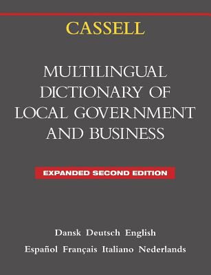 Cassell Multilingual Dictionary of Local Government : Second Edition