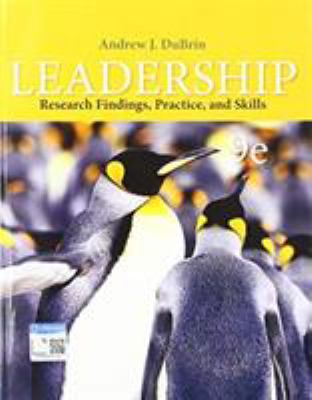 Leadership : Research Findings, Practice, and Skills