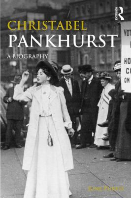 Christabel Pankhurst : A Biography
