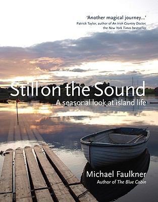 Still on the Sound : A Seasonal Look at Island Life