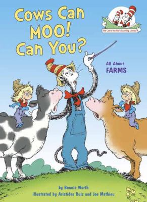 Cows Can Moo! Can You? : All about Farms
