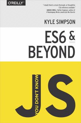 You Don't Know JS: ES6 and Beyond