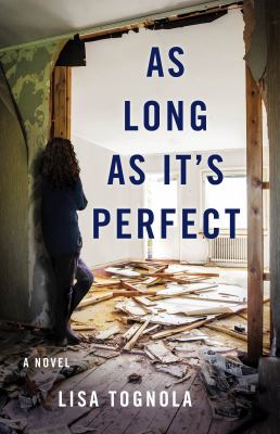 As Long As It's Perfect : A Novel