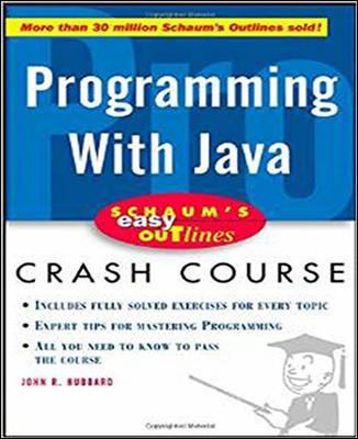 Schaum's Easy Outline of Programming with Java