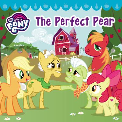 My Little Pony: the Perfect Pear