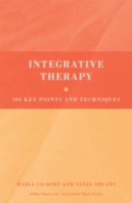 Integrative Therapy : 100 Key Points and Techniques