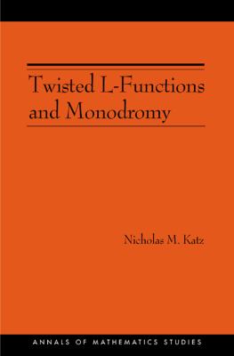 Twisted l-Functions and Monodromy. (AM-150), Volume 150