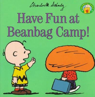 Have Fun at Beanbag Camp