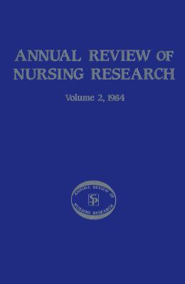 Annual Review of Nursing Research Vol. 2 : Focus on Family Nursing
