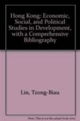 Hong Kong : Economic, Social and Political Studies in Development