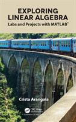 Exploring Linear Algebra