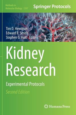 Kidney Research : Experimental Protocols