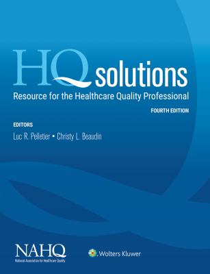 HQ Solutions : Resource for the Healthcare Quality Professional