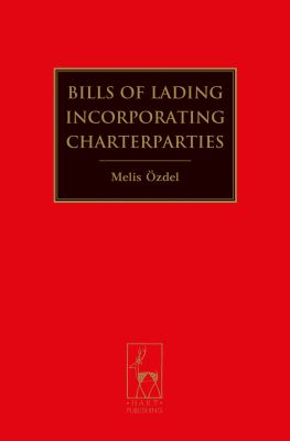 Bills of Lading Incorporating Charterparties