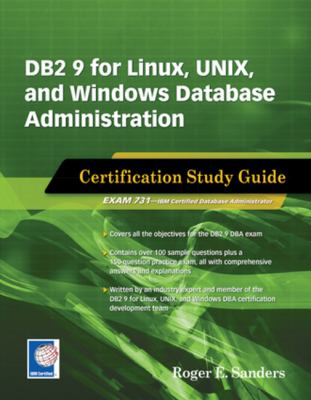 DB2 9 for Linux, UNIX, and Windows Database Administration Certification Study Guide