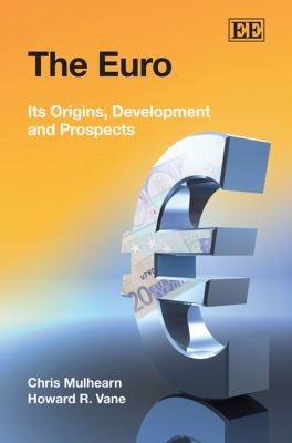 The Euro : Its Origins, Development and Prospects