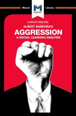 Aggression : A Social Learning Analysis