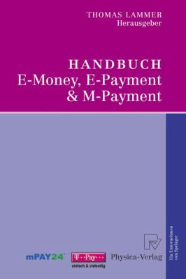 Handbuch E-Money, E-Payment and M-Payment
