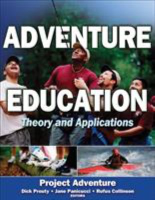 Adventure Education : Theory and Applications