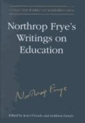 Northrop Frye's Writings on Education
