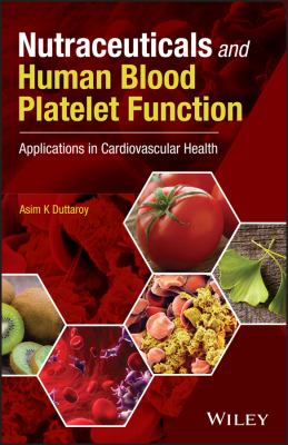 Nutraceuticals and Human Blood Platelet Function : Applications in Cardiovascular Health