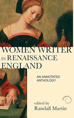 Women Writers in Renaissance England : An Annotated Anthology