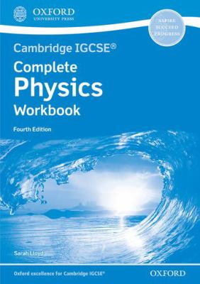Cambridge IGCSE® and o Level Complete Physics Workbook Fourth Edition