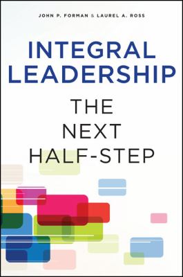 Integral Leadership : The Next Half-Step