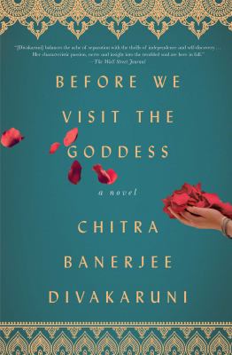Before We Visit the Goddess : A Novel