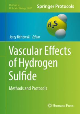 Vascular Effects of Hydrogen Sulfide : Methods and Protocols