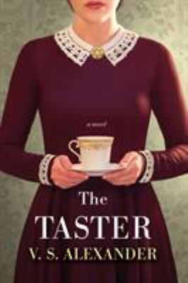 The Taster : A Novel