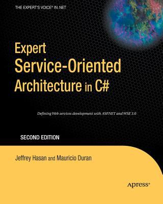 Expert Service-Oriented Architecture in C# 2005
