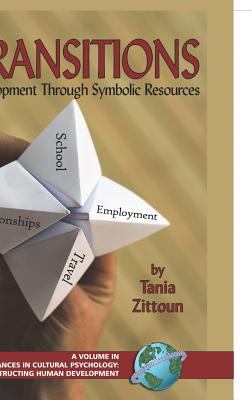 Transitions : Symbolic Resources in Development