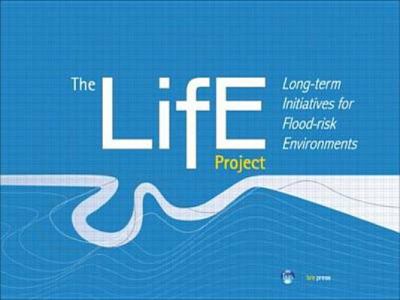 The Life Project : Long-Term Initiatives for Flood-Risk Environments