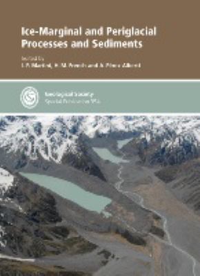 Special Publication 354 - Ice-Marginal and Periglacial Processes and Sediments