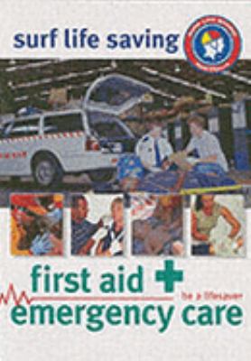First Aid and Emergency Care