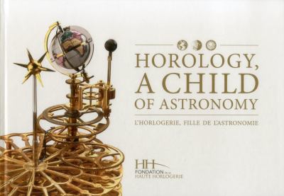 Horlogy : A Child of Astronomy