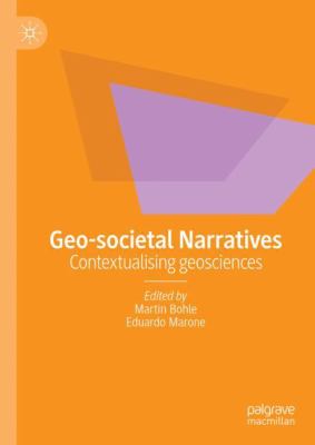 Geo-Societal Narratives : Contextualising Geosciences