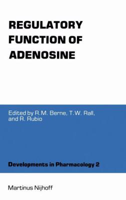 The Regulatory Function of Adenosine