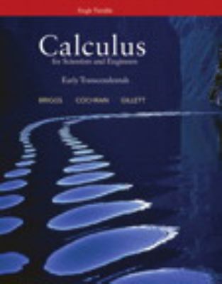 Calculus for Scientists and Engineers : Early Transcendentals, Single Variable Plus Mylab Math -- Access Card Package