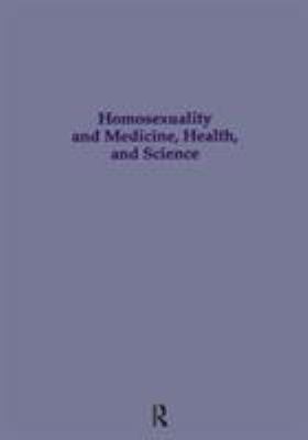 Homosexuality and Medicine, Health and Science