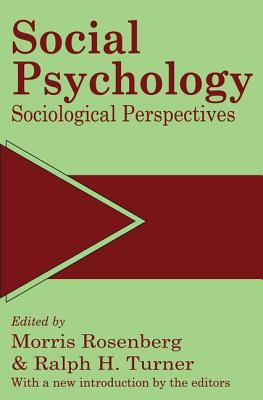 Social Psychology : Sociological Perspectives