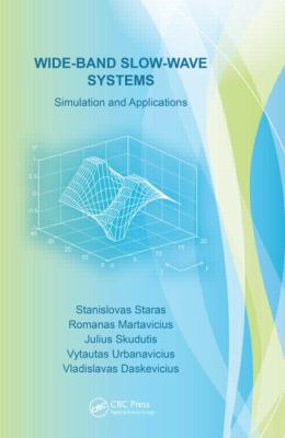 Wide-Band Slow-Wave Systems : Simulation and Applications