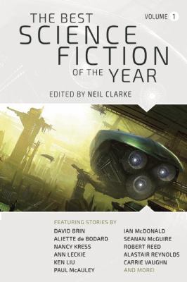 The Best Science Fiction of the Year : Volume One