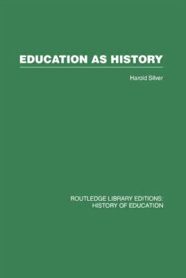 Education As History