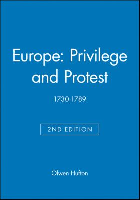 Europe: Privilege and Protest : 1730-1789