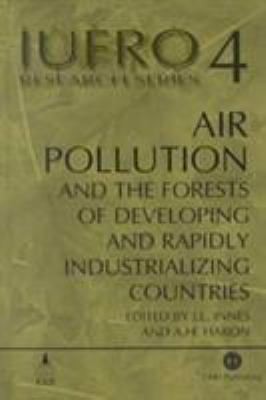 Air Pollution and the Forests of Developing and Rapidly Industrialising Countries