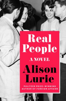 Real People : A Novel