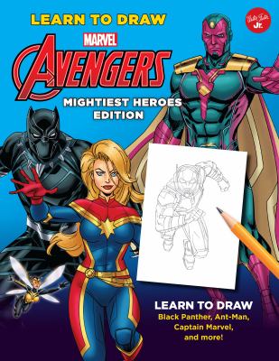 Learn to Draw Marvel Avengers : Learn to Draw Black Panther, Ant-Man, Captain Marvel, and More!